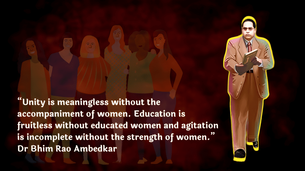6 Empowering quotes for women of Dr Bhim Rao Ambedkar 3